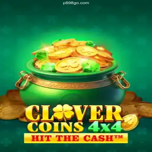 Explore the Thrilling World of CloverCoins4x4 at P898.com